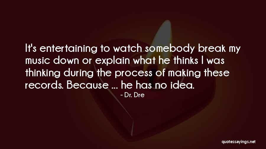 Avogadrov Quotes By Dr. Dre Avogadrov Quotes By Dr. Dre