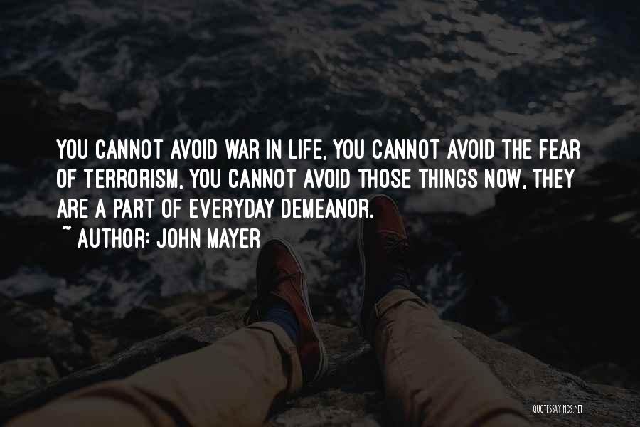 Avoid Fear Quotes By John Mayer