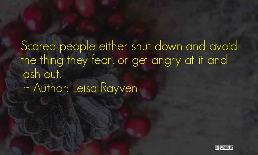 Avoid Fear Quotes By Leisa Rayven