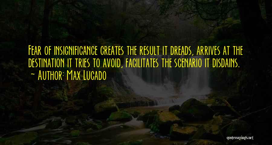 Avoid Fear Quotes By Max Lucado