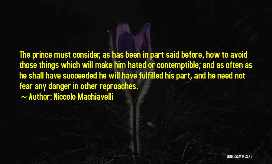 Avoid Fear Quotes By Niccolo Machiavelli
