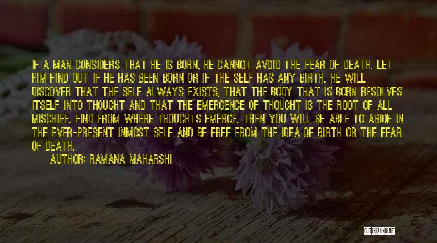 Avoid Fear Quotes By Ramana Maharshi