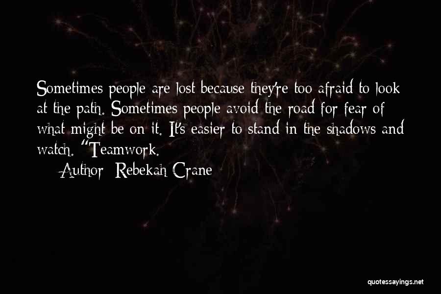 Avoid Fear Quotes By Rebekah Crane
