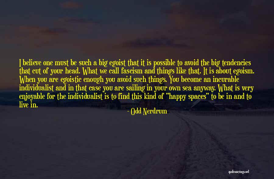 Avoid It Like Quotes By Odd Nerdrum