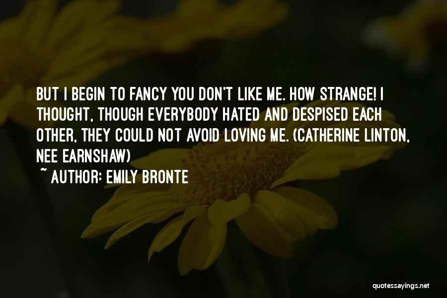 Avoid Me Quotes By Emily Bronte