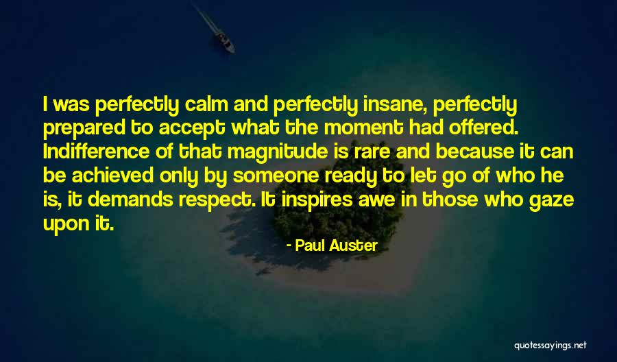 Avoid Naysayers Quotes By Paul Auster Avoid Naysayers Quotes By Paul Auster