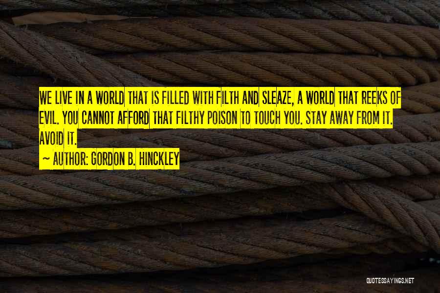 Avoid Quotes By Gordon B. Hinckley