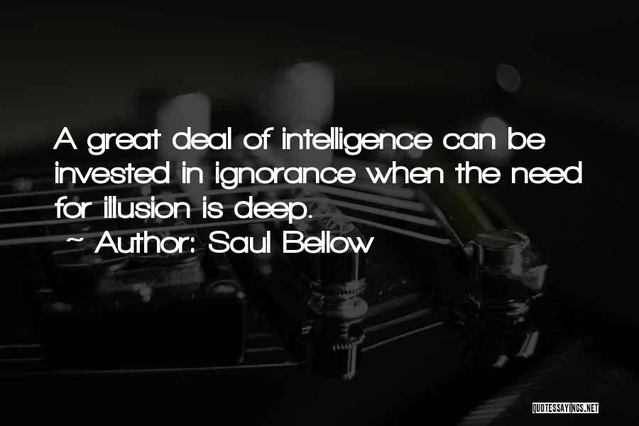 Avoidance And Ignorance Quotes By Saul Bellow