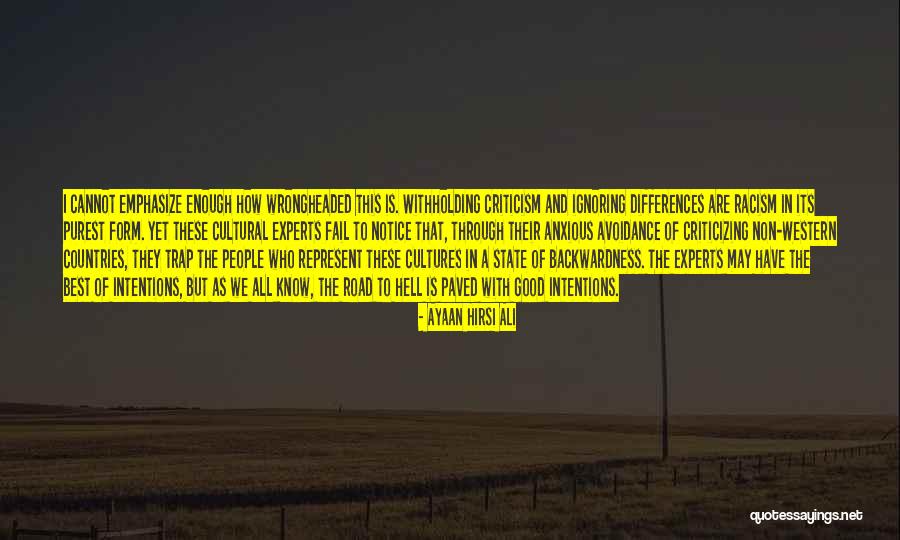 Avoidance Quotes By Ayaan Hirsi Ali Avoidance Quotes By Ayaan Hirsi Ali
