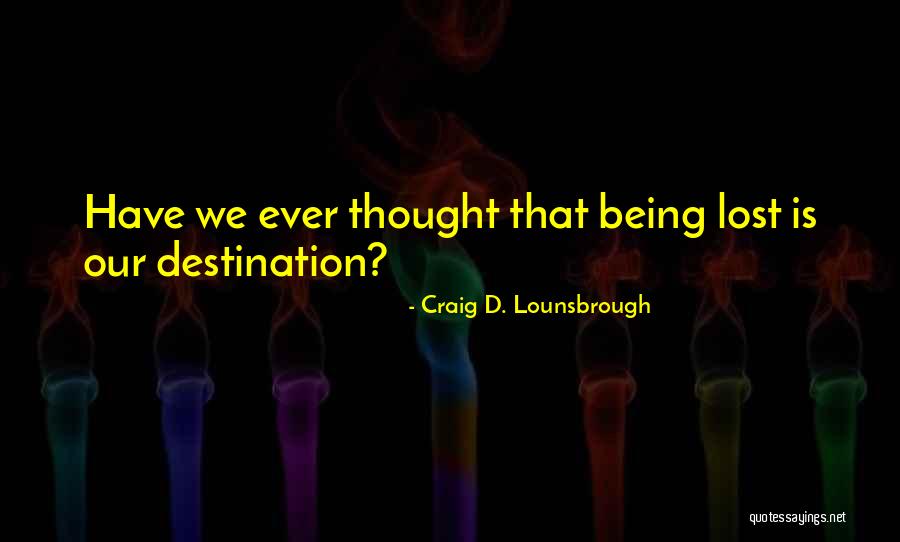 Avoidance Quotes By Craig D. Lounsbrough