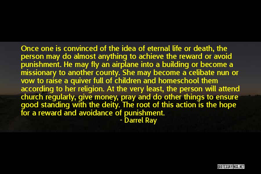 Avoidance Quotes By Darrel Ray Avoidance Quotes By Darrel Ray