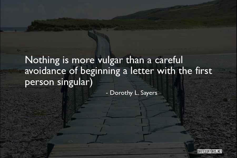 Avoidance Quotes By Dorothy L. Sayers