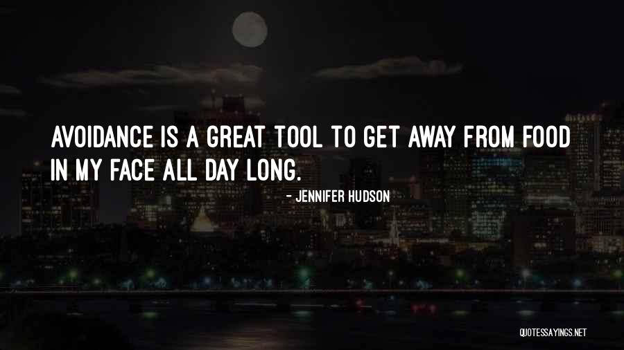 Avoidance Quotes By Jennifer Hudson Avoidance Quotes By Jennifer Hudson