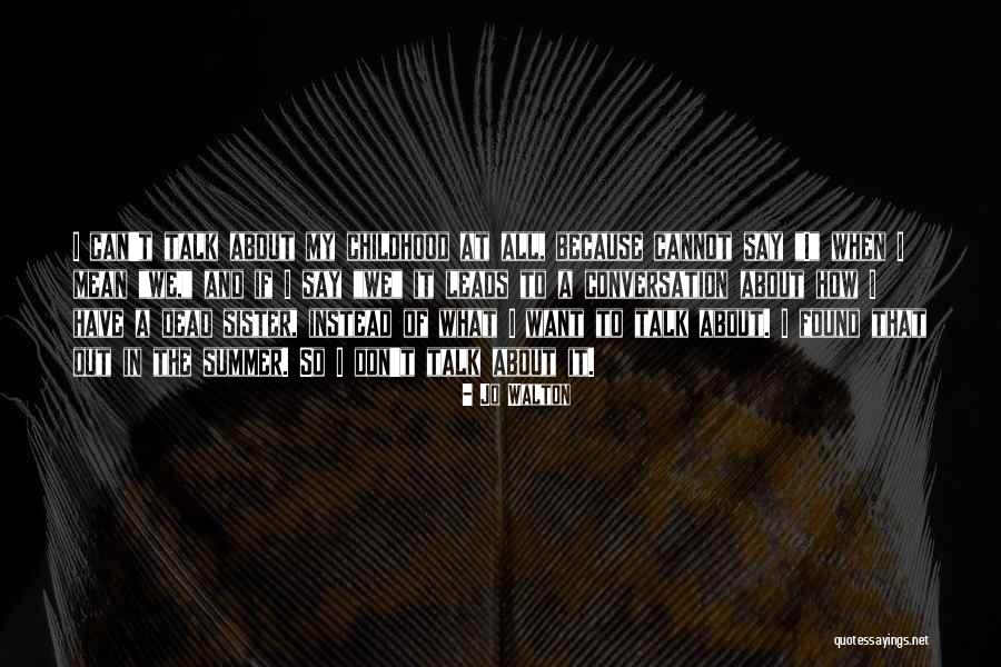 Avoidance Quotes By Jo Walton Avoidance Quotes By Jo Walton