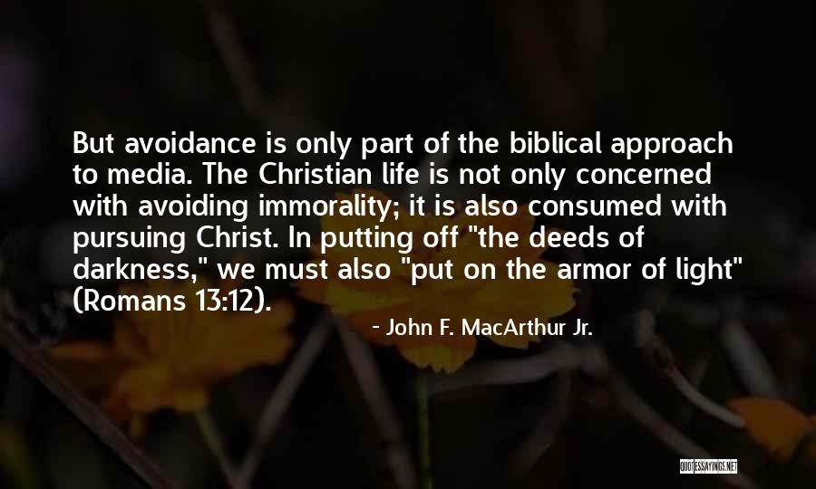 Avoidance Quotes By John F. MacArthur Jr.