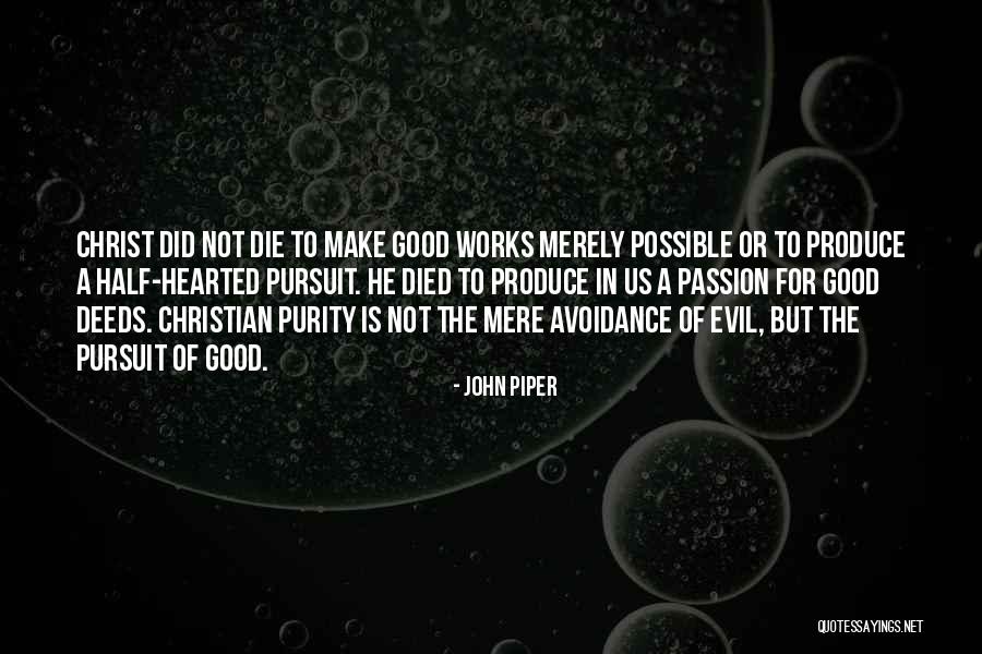 Avoidance Quotes By John Piper Avoidance Quotes By John Piper