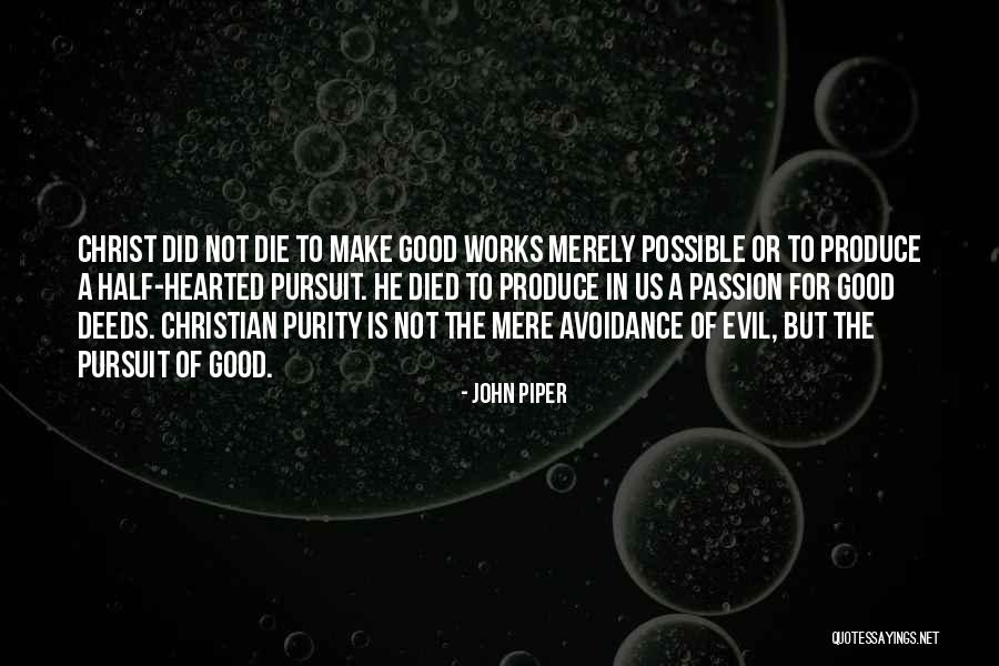 Avoidance Quotes By John Piper