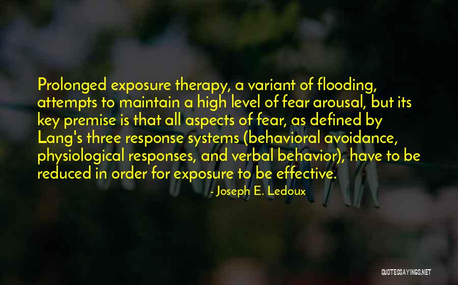 Avoidance Quotes By Joseph E. Ledoux Avoidance Quotes By Joseph E. Ledoux