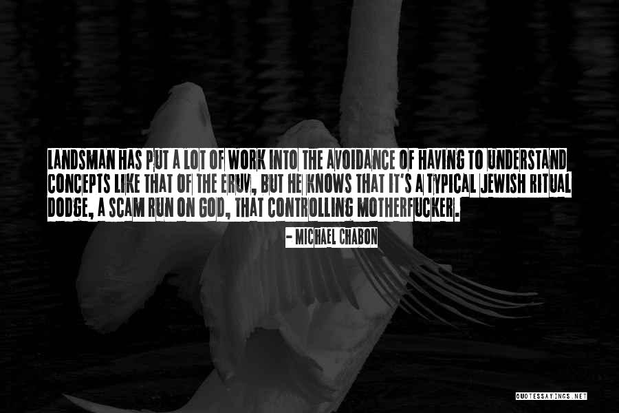 Avoidance Quotes By Michael Chabon Avoidance Quotes By Michael Chabon
