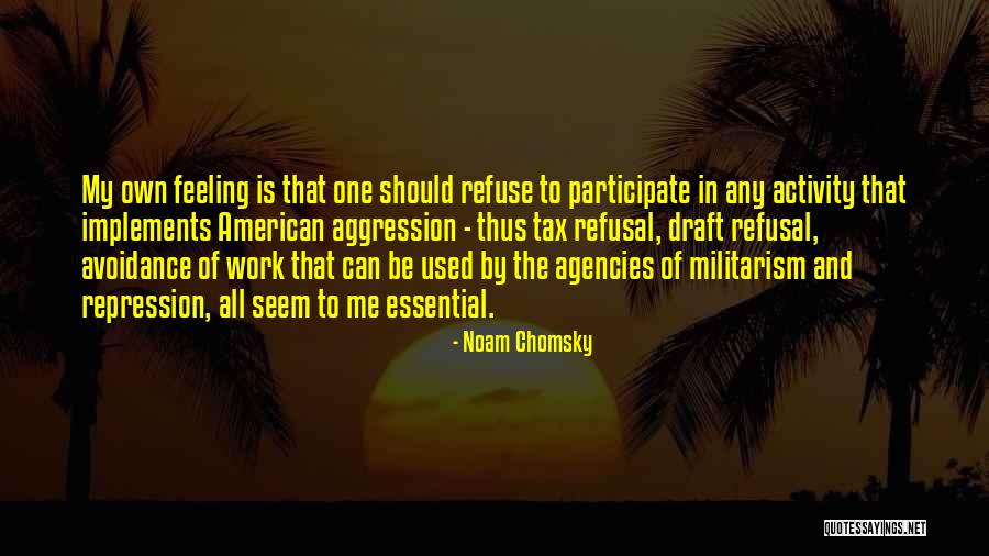 Avoidance Quotes By Noam Chomsky