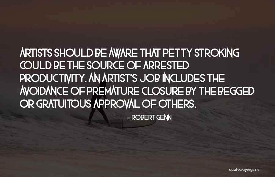Avoidance Quotes By Robert Genn Avoidance Quotes By Robert Genn
