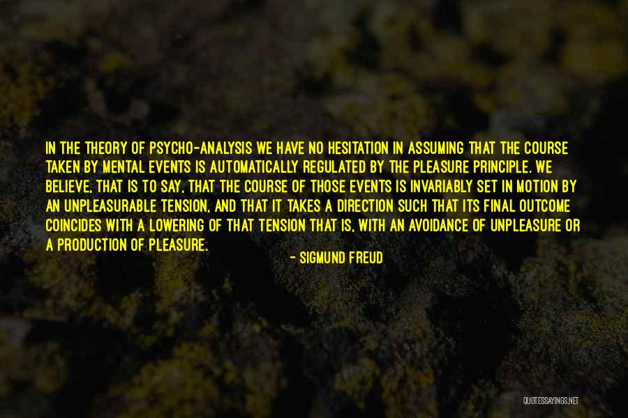 Avoidance Quotes By Sigmund Freud Avoidance Quotes By Sigmund Freud