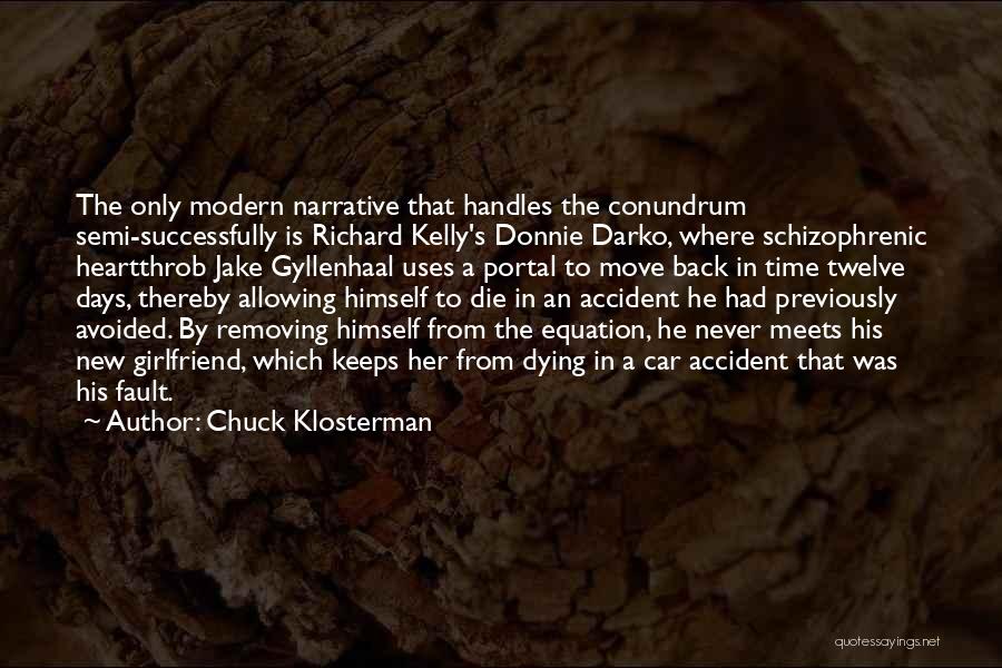 Avoided By Her Quotes By Chuck Klosterman