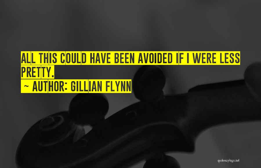 Avoided By Her Quotes By Gillian Flynn