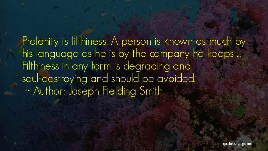 Avoided By Her Quotes By Joseph Fielding Smith