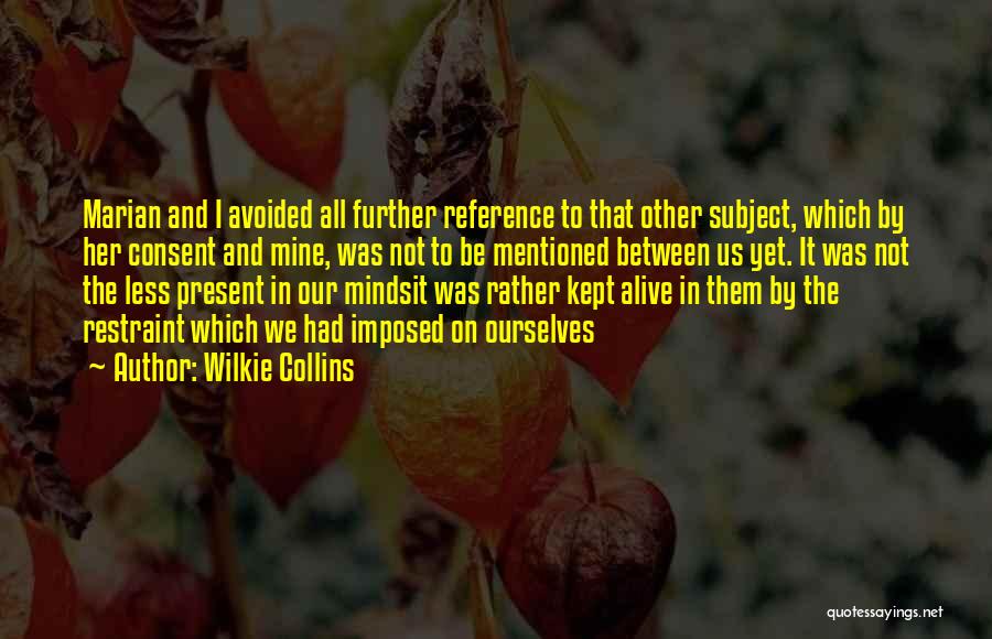 Avoided By Her Quotes By Wilkie Collins