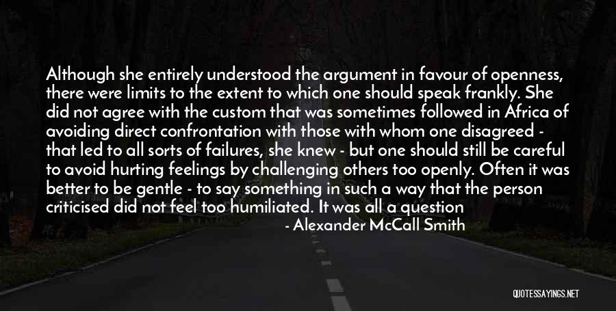 Avoiding Confrontation Quotes By Alexander McCall Smith