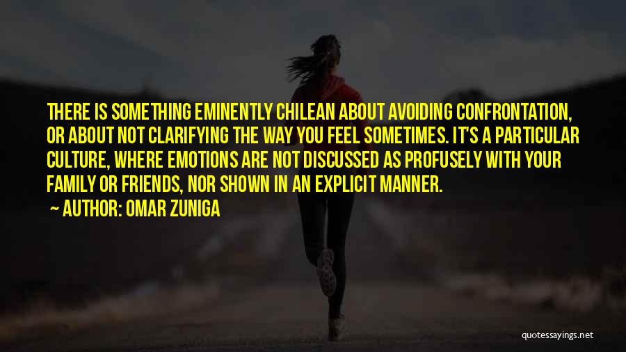 Avoiding Confrontation Quotes By Omar Zuniga