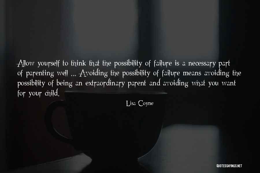 Avoiding Failure Quotes By Lisa Coyne Avoiding Failure Quotes By Lisa Coyne