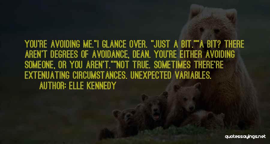 Avoiding Me Quotes By Elle Kennedy