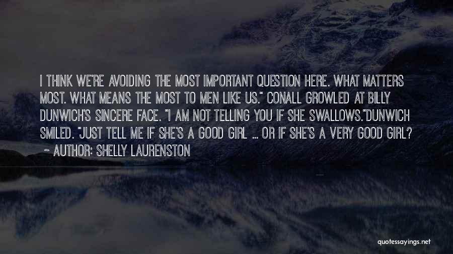 Avoiding Me Quotes By Shelly Laurenston