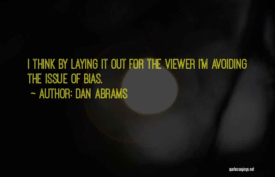 Avoiding Quotes By Dan Abrams