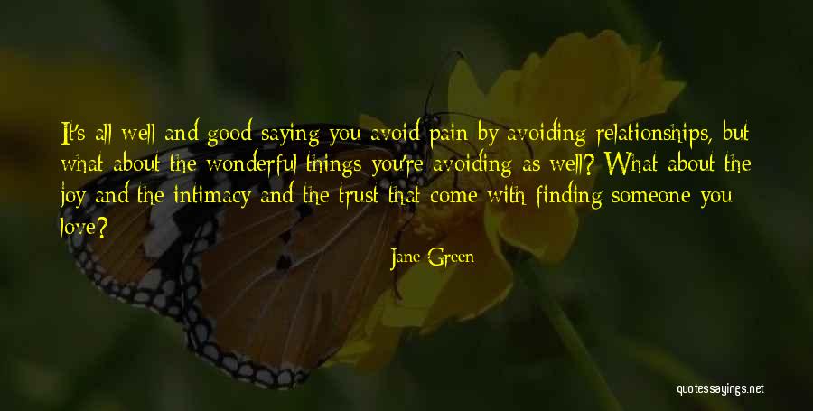 Avoiding Someone You Love Quotes By Jane Green