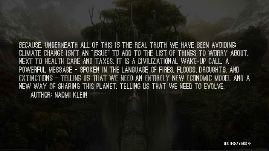 Avoiding The Issue Quotes By Naomi Klein