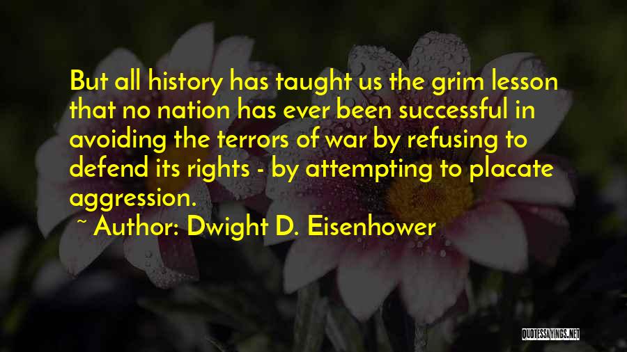 Avoiding War Quotes By Dwight D. Eisenhower