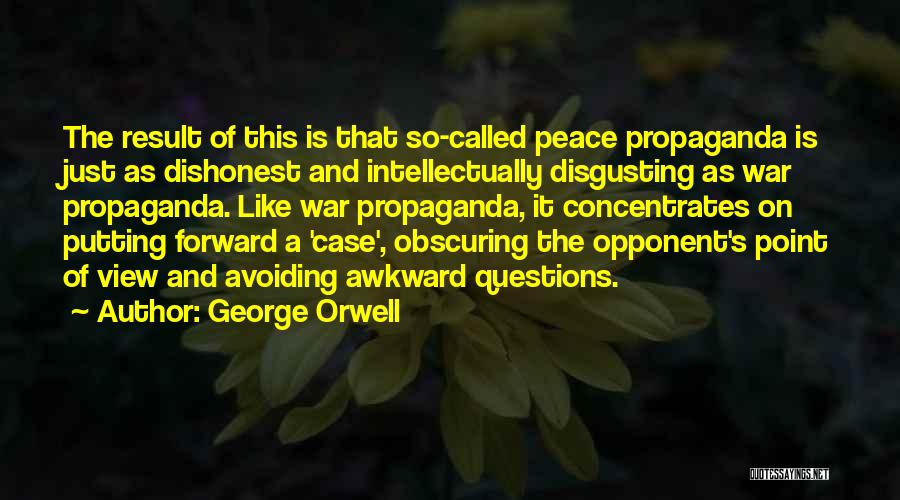 Avoiding War Quotes By George Orwell
