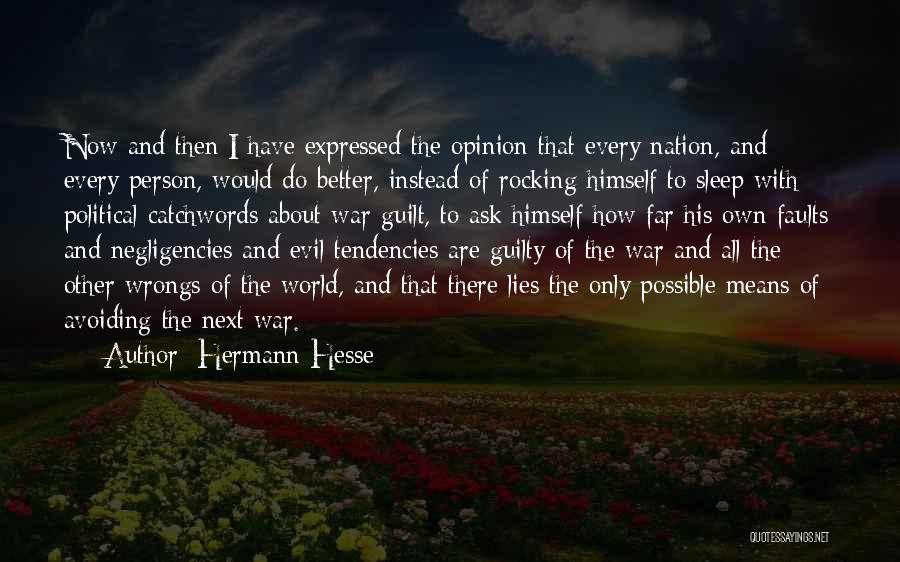 Avoiding War Quotes By Hermann Hesse