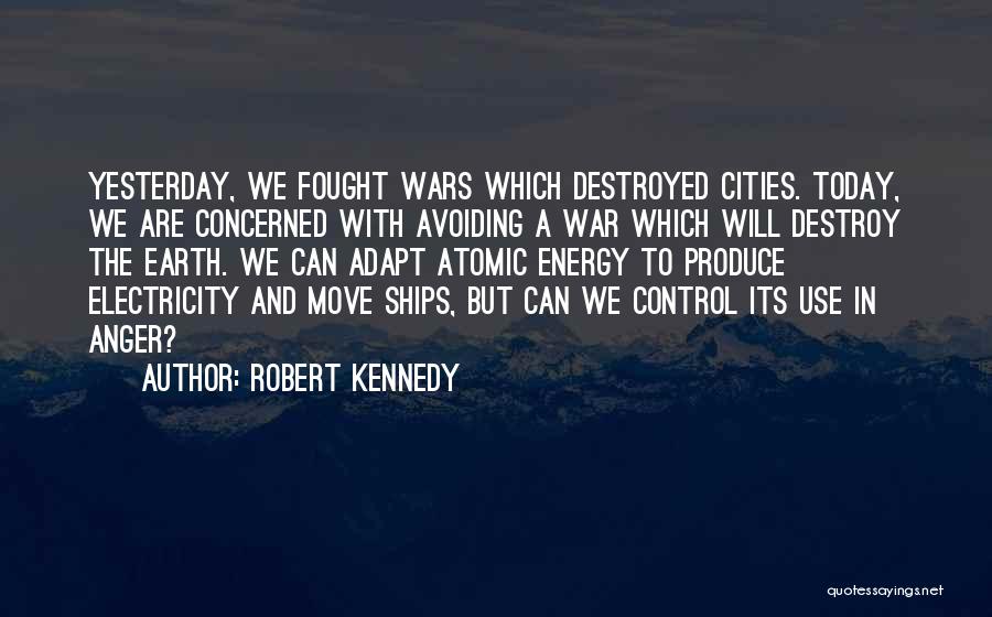 Avoiding War Quotes By Robert Kennedy