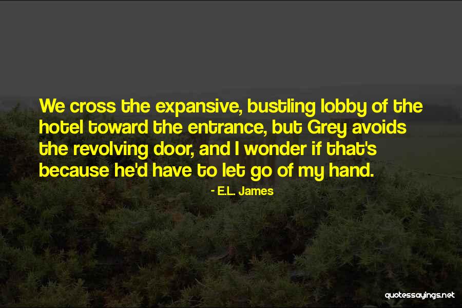Avoids Quotes By E.L. James Avoids Quotes By E.L. James