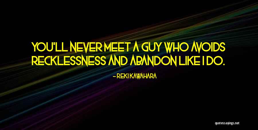 Avoids Quotes By Reki Kawahara Avoids Quotes By Reki Kawahara