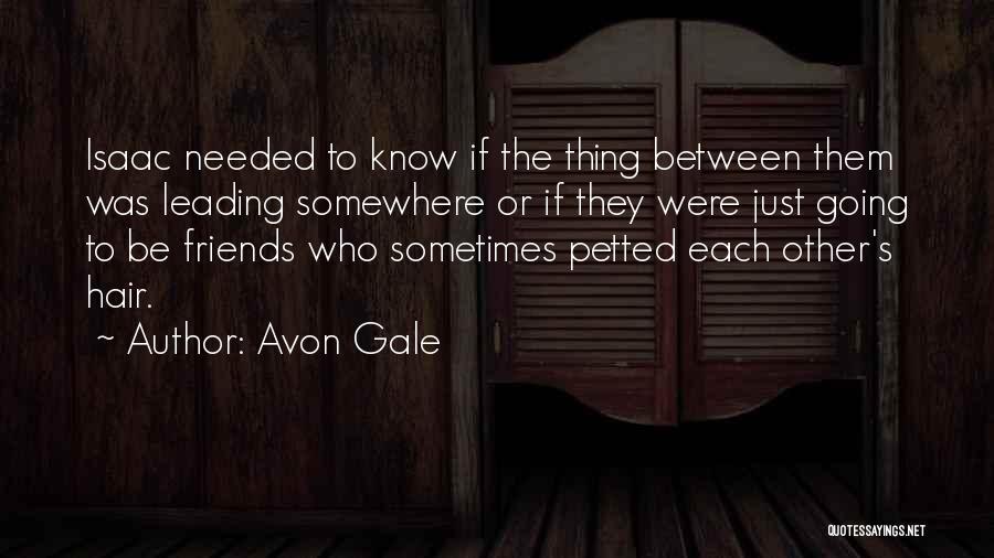 Avon Gale Quotes 559622