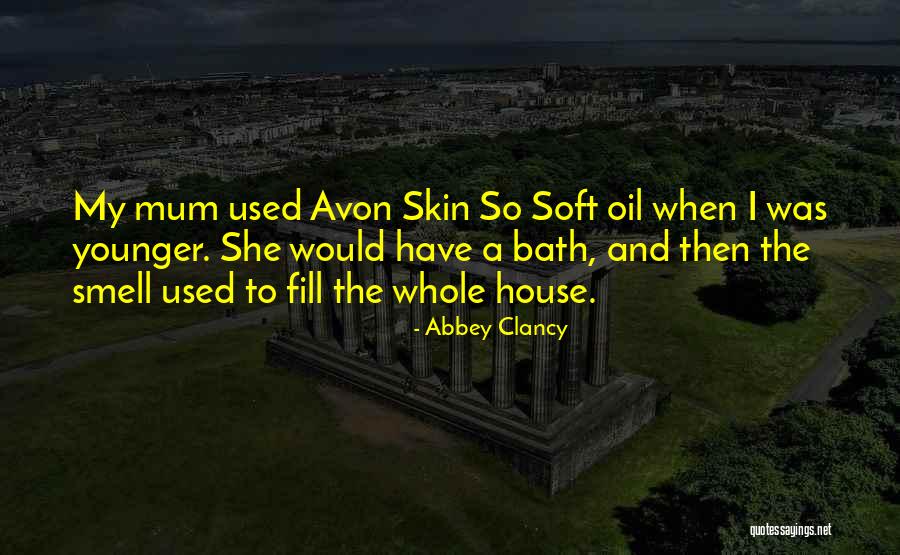 Avon Quotes By Abbey Clancy