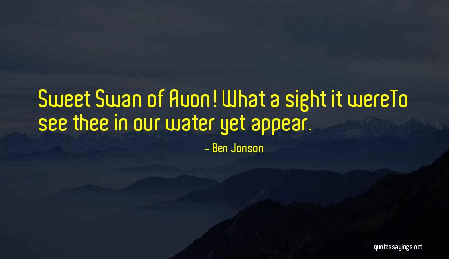 Avon Quotes By Ben Jonson Avon Quotes By Ben Jonson