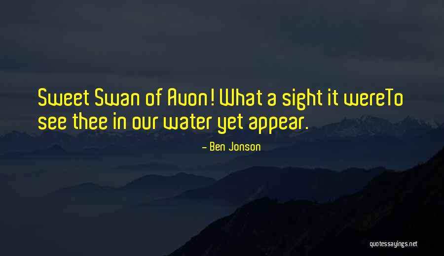 Avon Quotes By Ben Jonson