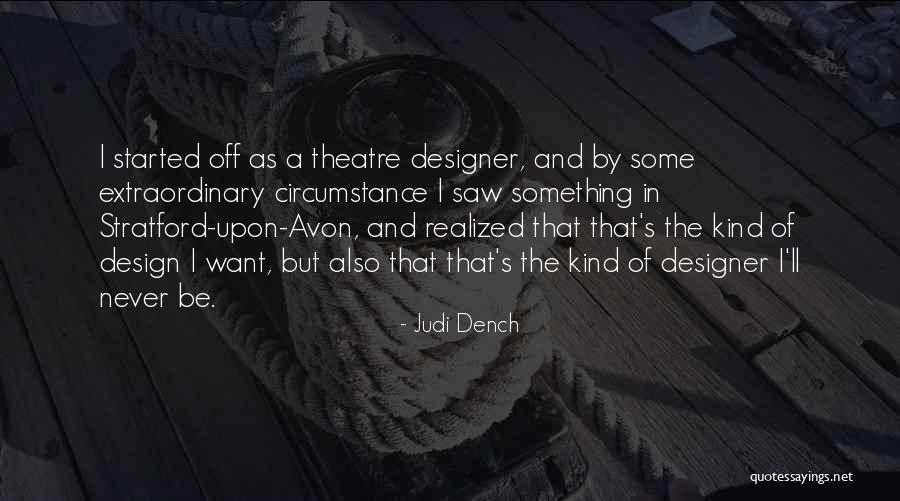 Avon Quotes By Judi Dench