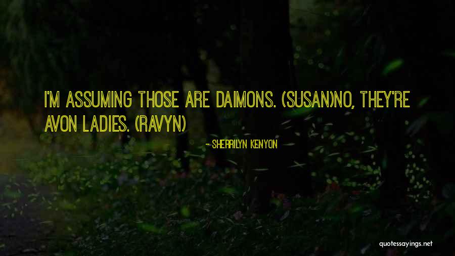 Avon Quotes By Sherrilyn Kenyon Avon Quotes By Sherrilyn Kenyon